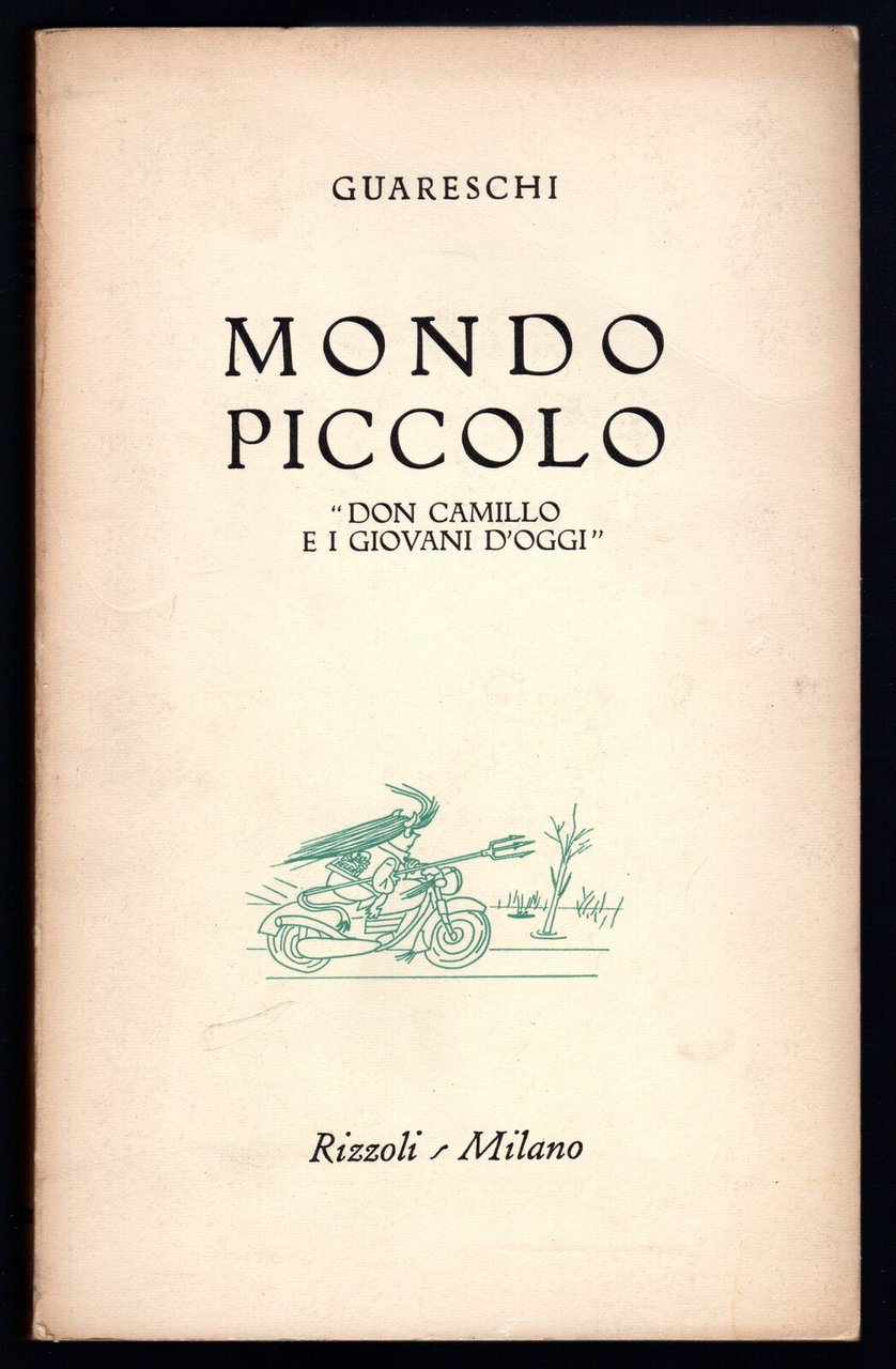Mondo piccolo. Don Camillo e i giovani d'oggi