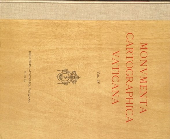 MONVMENTA CARTOGRAPHICA VATICANA – Vol IV