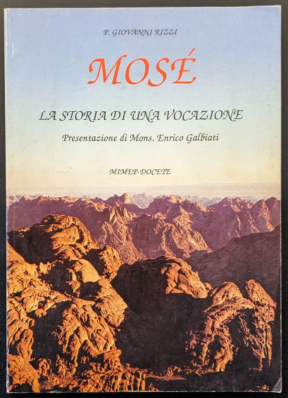 Mosé. La storia di una vocazione