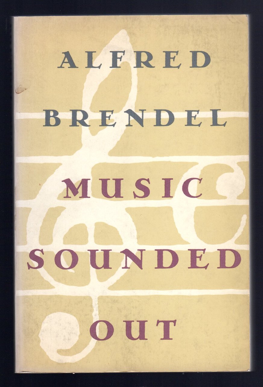 Music Sounded Out: Essays, Lectures, Interviews, Afterthoughts