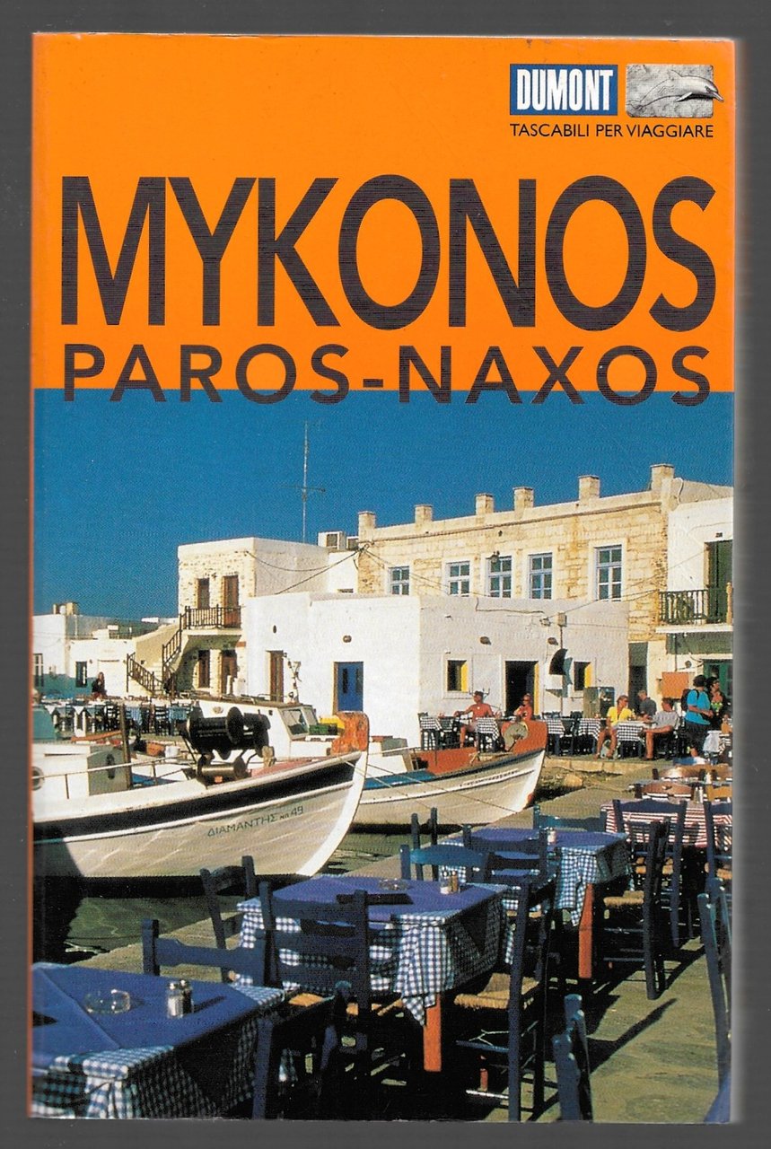 Mykonos Paros - Naxos