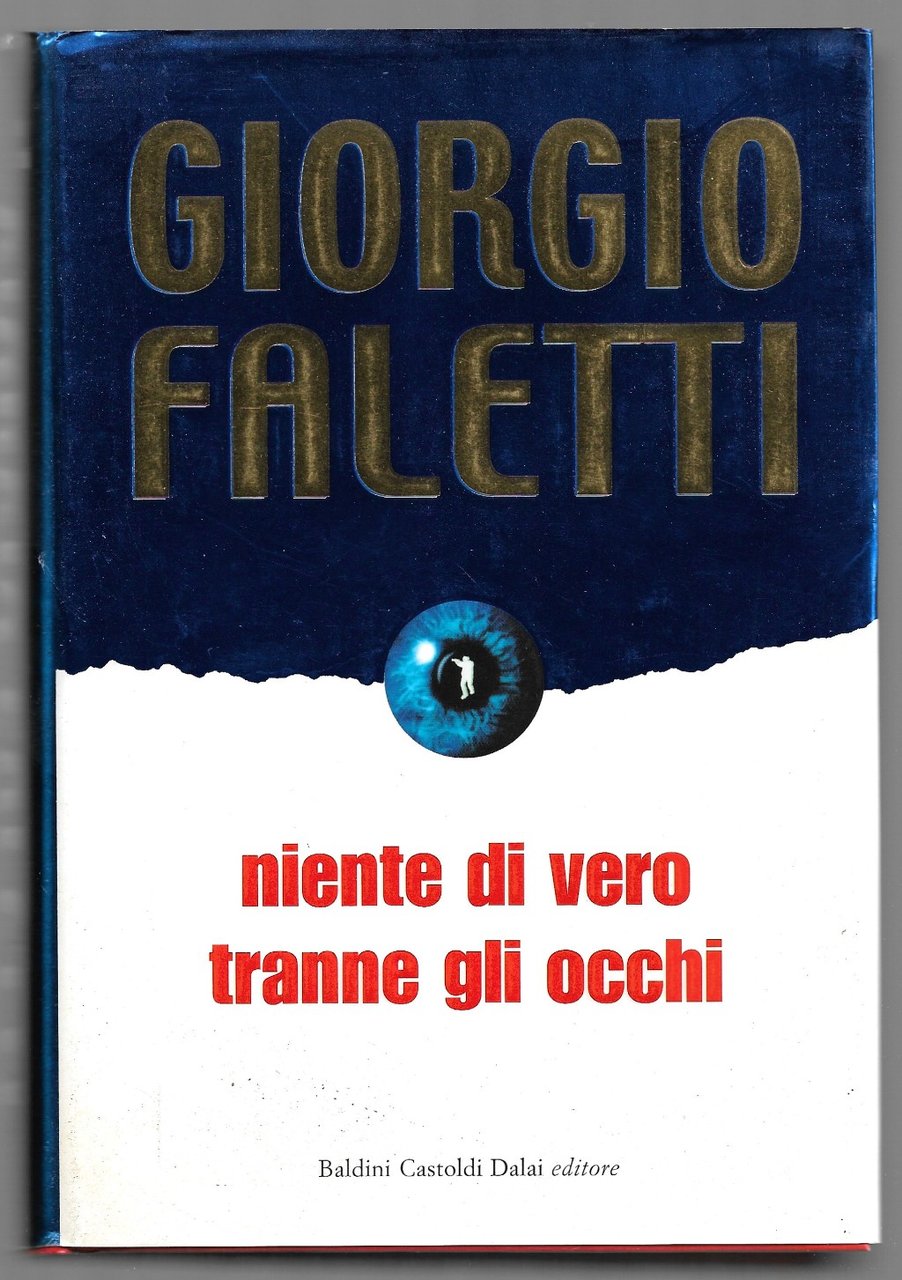 Niente di vero tranne gli occhi