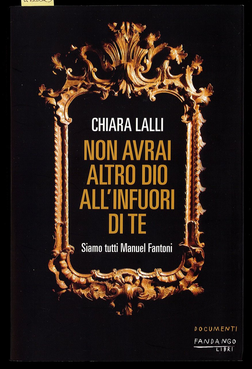 Non avrai altro dio all'infuori di te. Siamo tutti Manuel … | Immagine principale