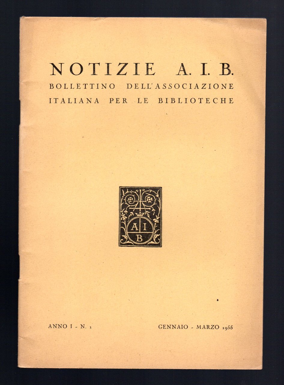 Notizie A. I. B. Bollettino dell'Associazione Italiana per le Biblioteche