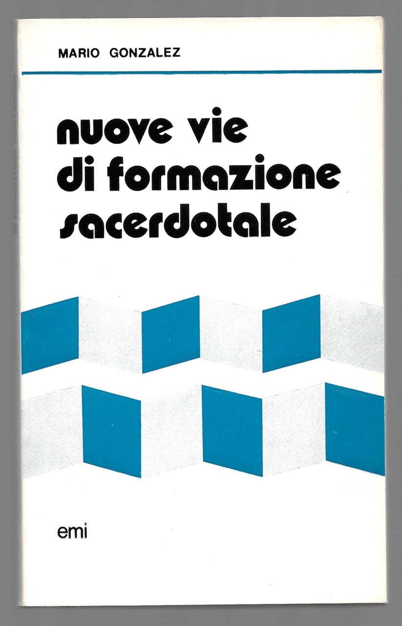 Nuove vie di formazione sacerdotale