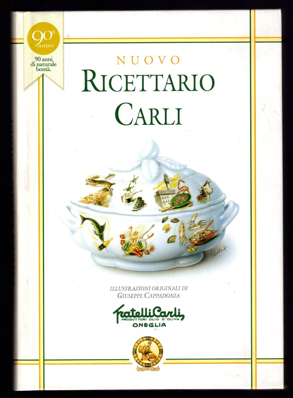 Nuovo Ricettario Carli. Manuale di Igiene alimentare per la preparazione …