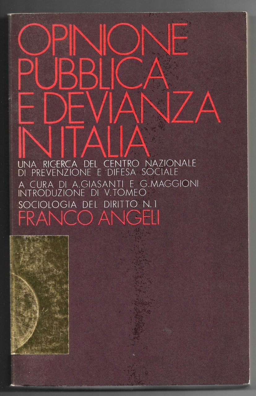 Opinione pubblica e devianza in Italia