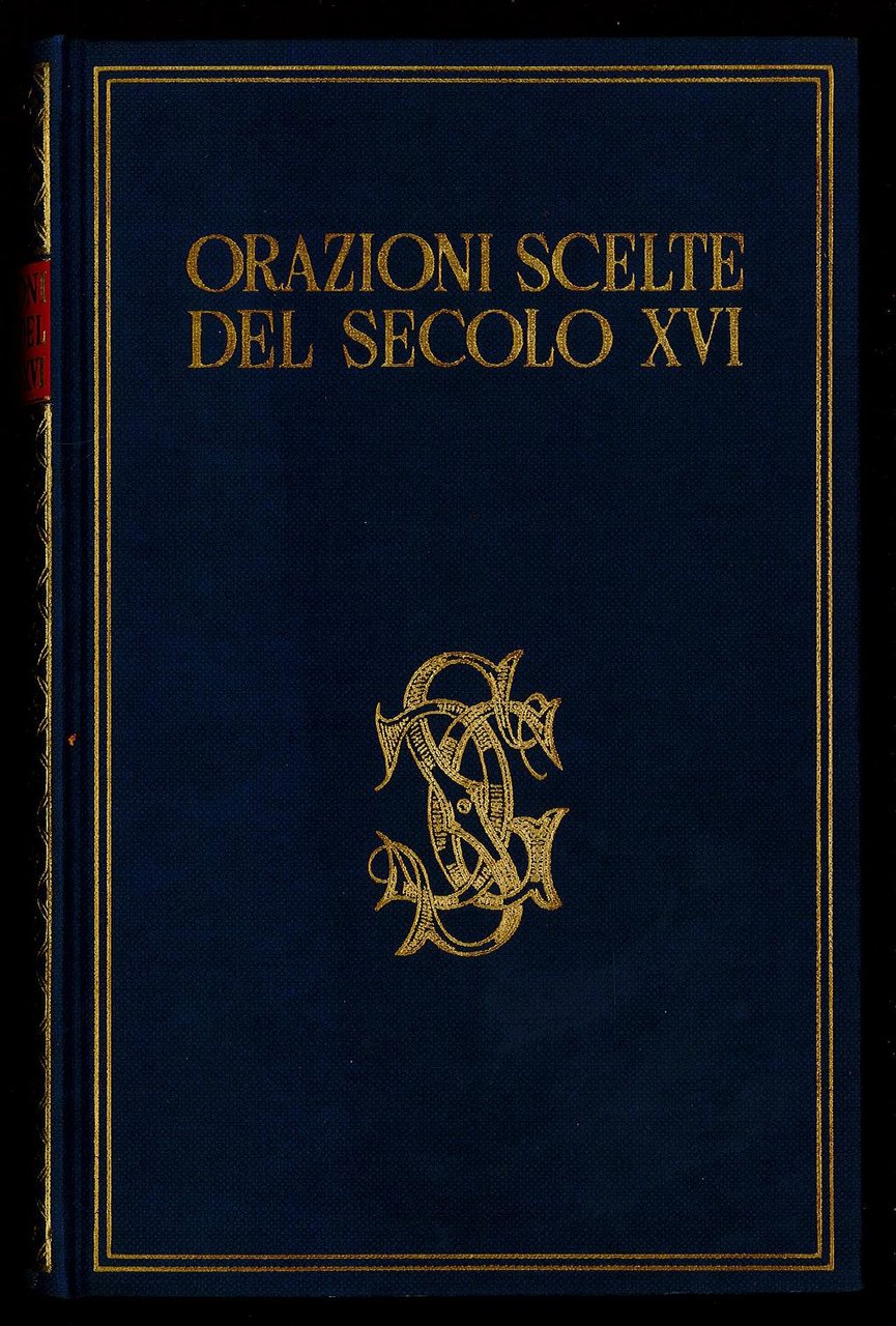 Orazioni scelte del secolo XVI