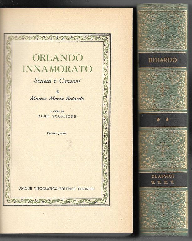 Orlando innamorato - Sonetti e Canzoni - 2 Voll.