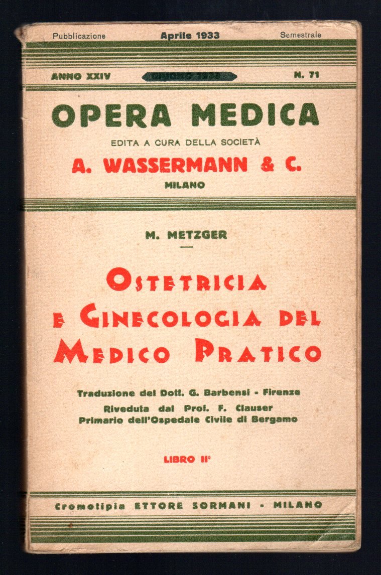 Ostetricia e Ginecologia del medico pratico. Libro II