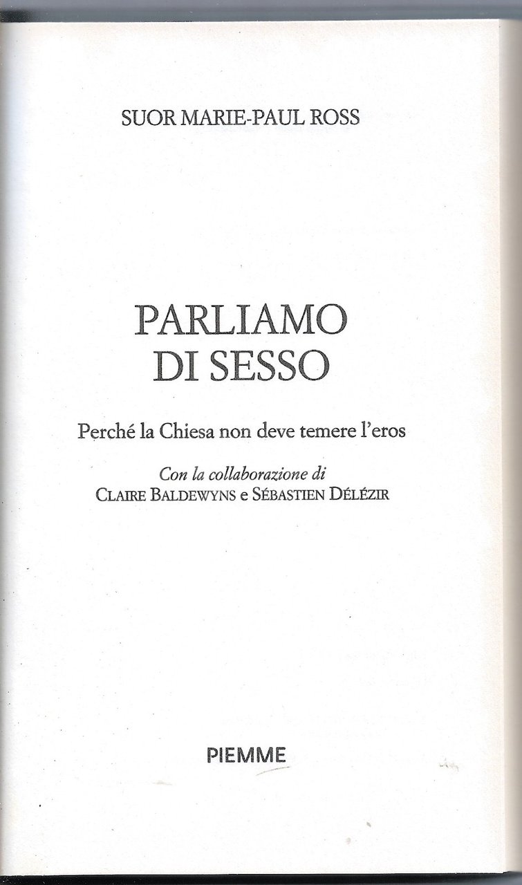 Parliamo di sesso - Perchè la Chiesa non deve temere …