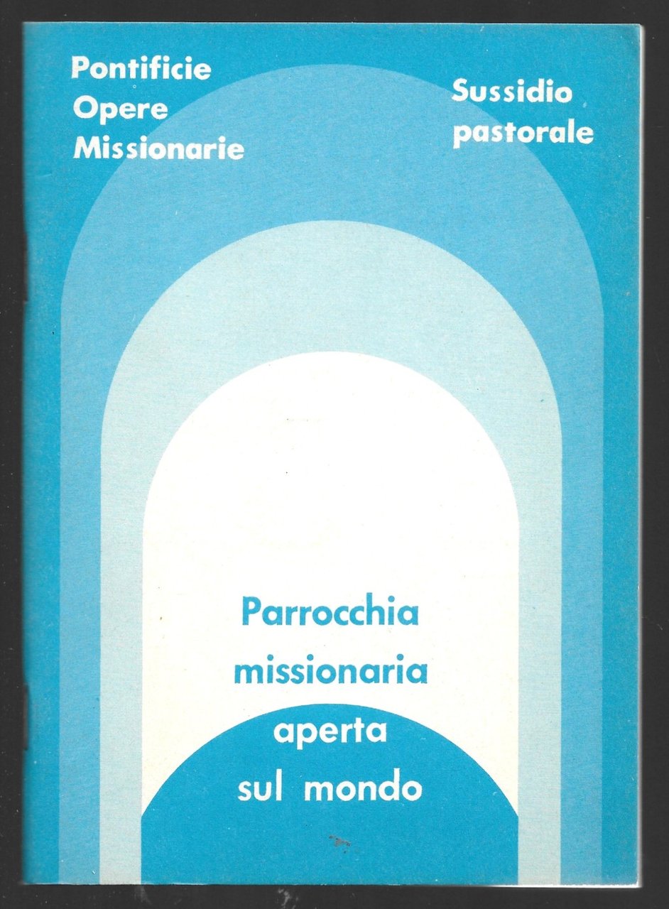 Parrocchia missionaria aperta sul mondo