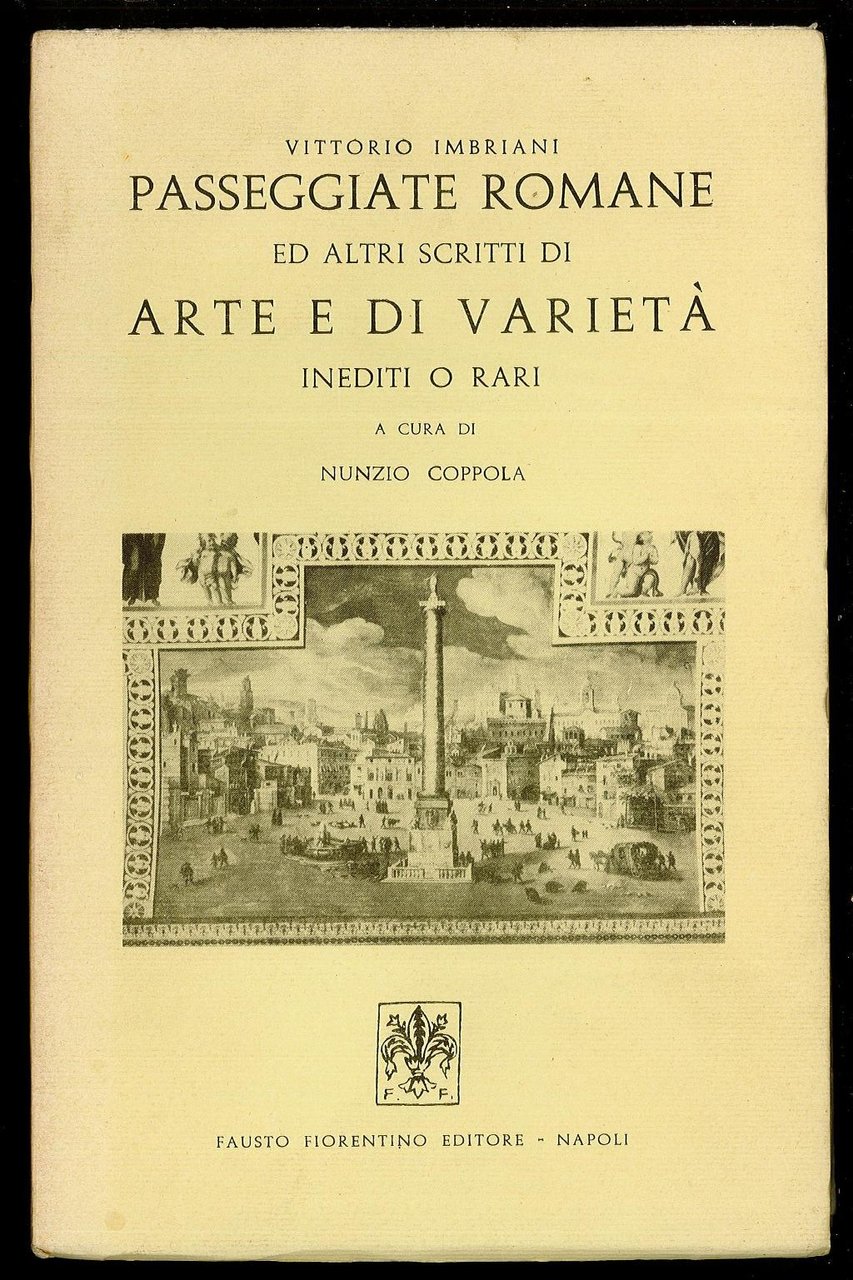 Passeggiate romane ed altri scritti di arte e di varietà …