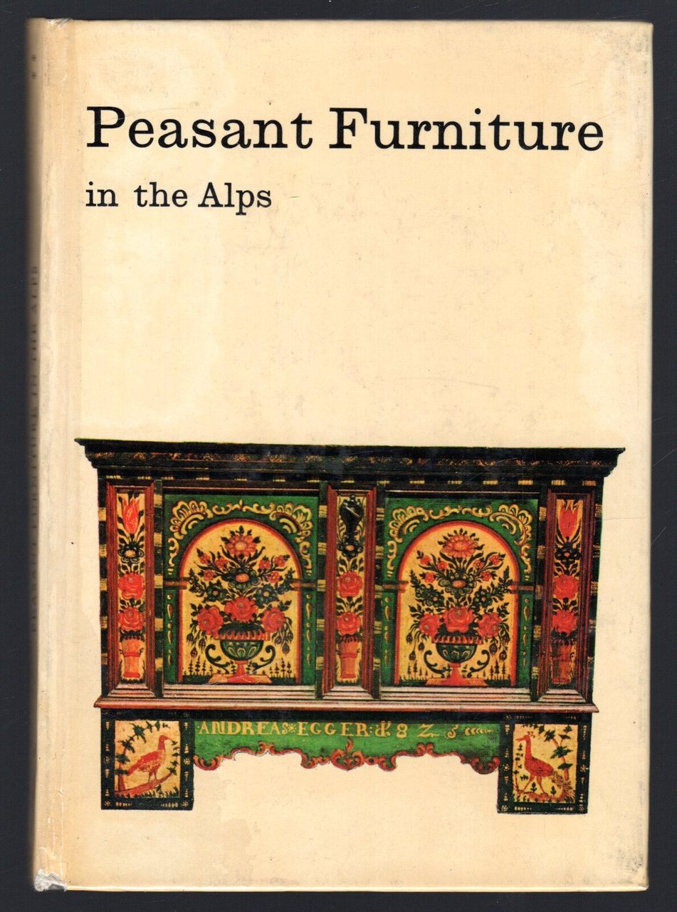 Peasant Furniture in the Alps - Libro