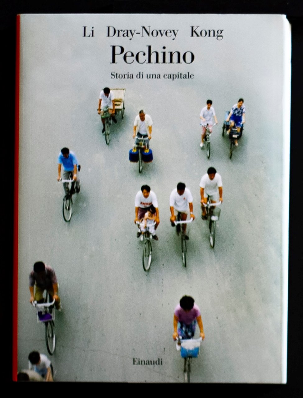 Pechino - Storia di una capitale