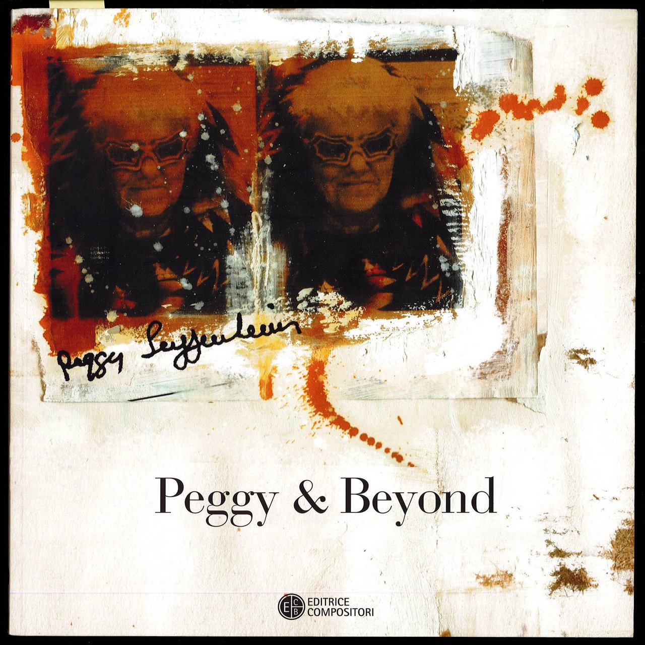Peggy & Beyond. Catalogo della mostra. Ediz. italiana e inglese | Immagine principale