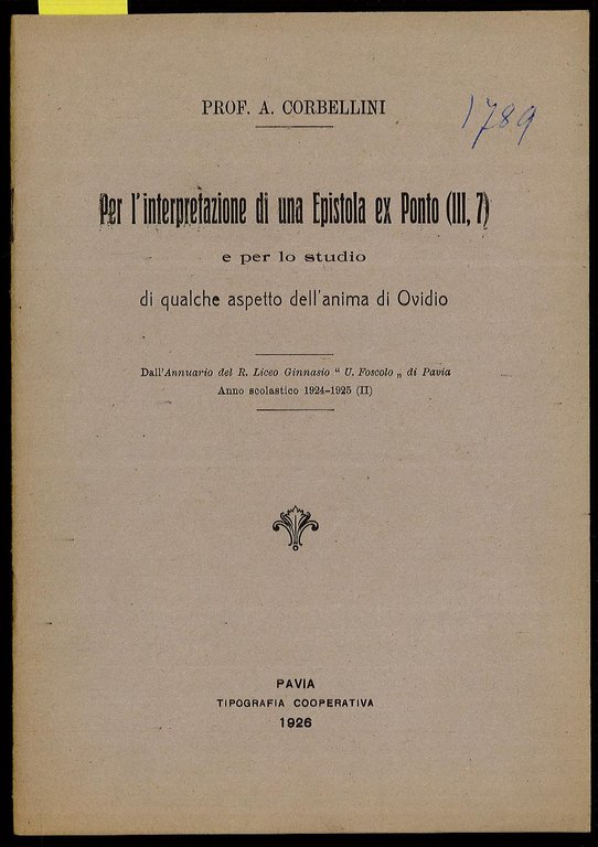 Per l’interpretazione di una Epistola ex Ponto (III,7) e per lo studio di qualche aspetto dell’anima di Ovidio