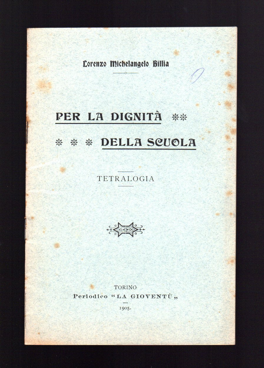 Per la dignità della scuola - Tetralogia