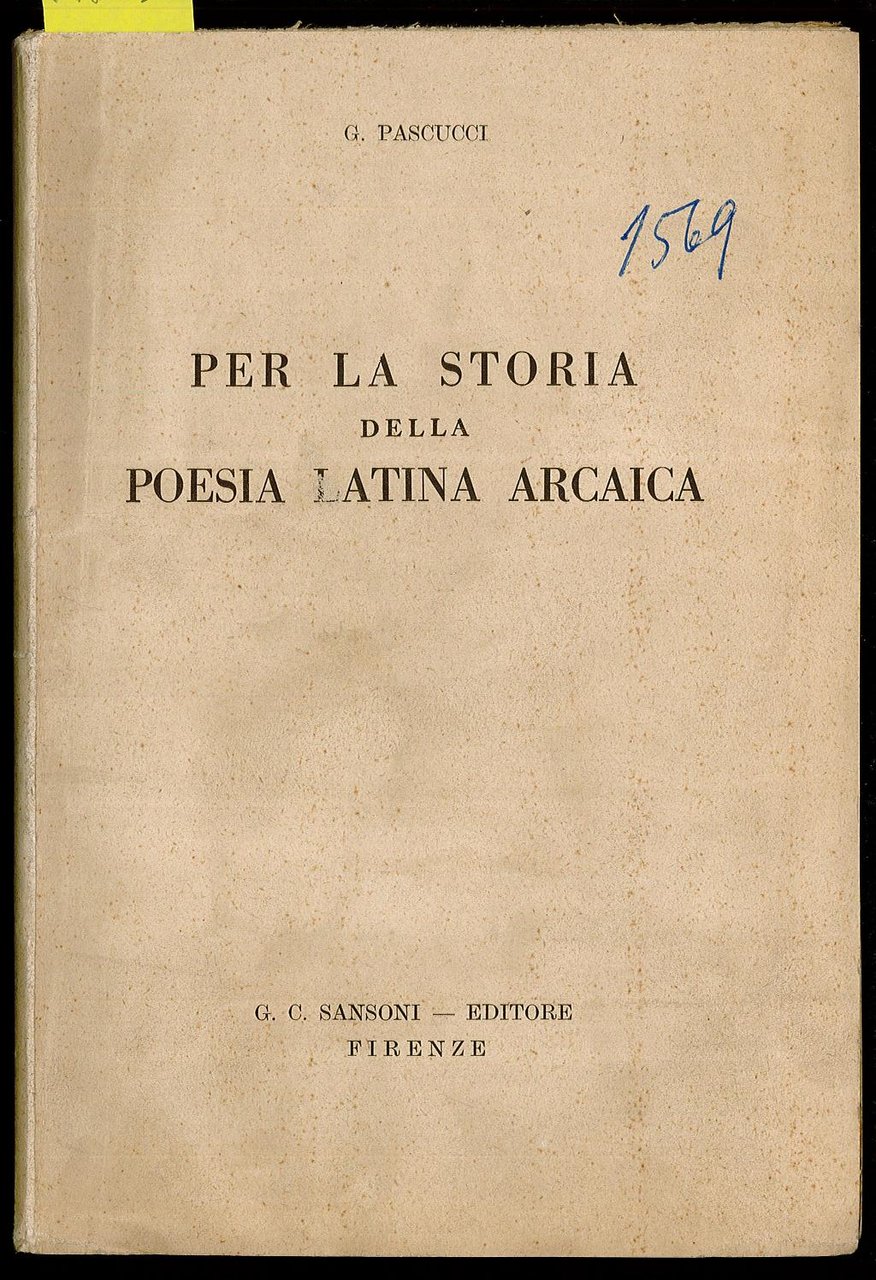 Per la storia della poesia latina arcaica