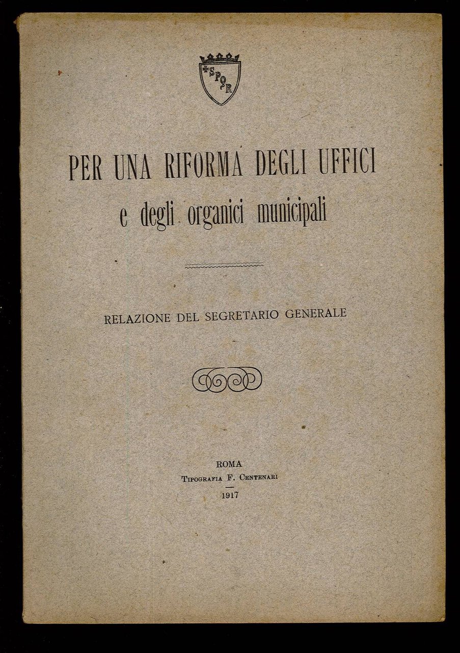 Per una riforma degli uffici e degli organici municipali
