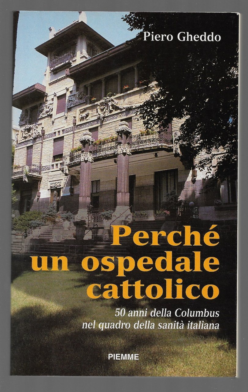 Perché un ospedale cattolico – 50 anni della Columbus nel …