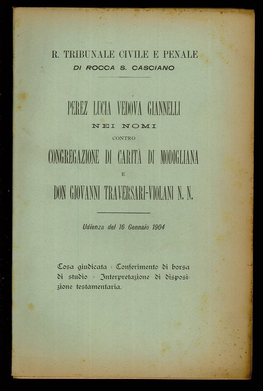 Perez Lucia Vedova Giannelli nei nomi contro Congregazione di carità …