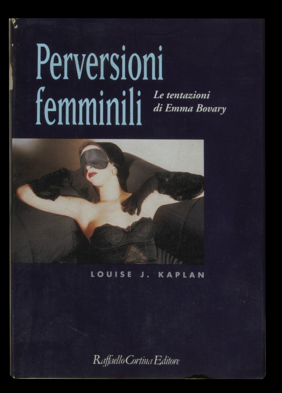 Perversioni femminili – Le tentazioni di Emma Bovary