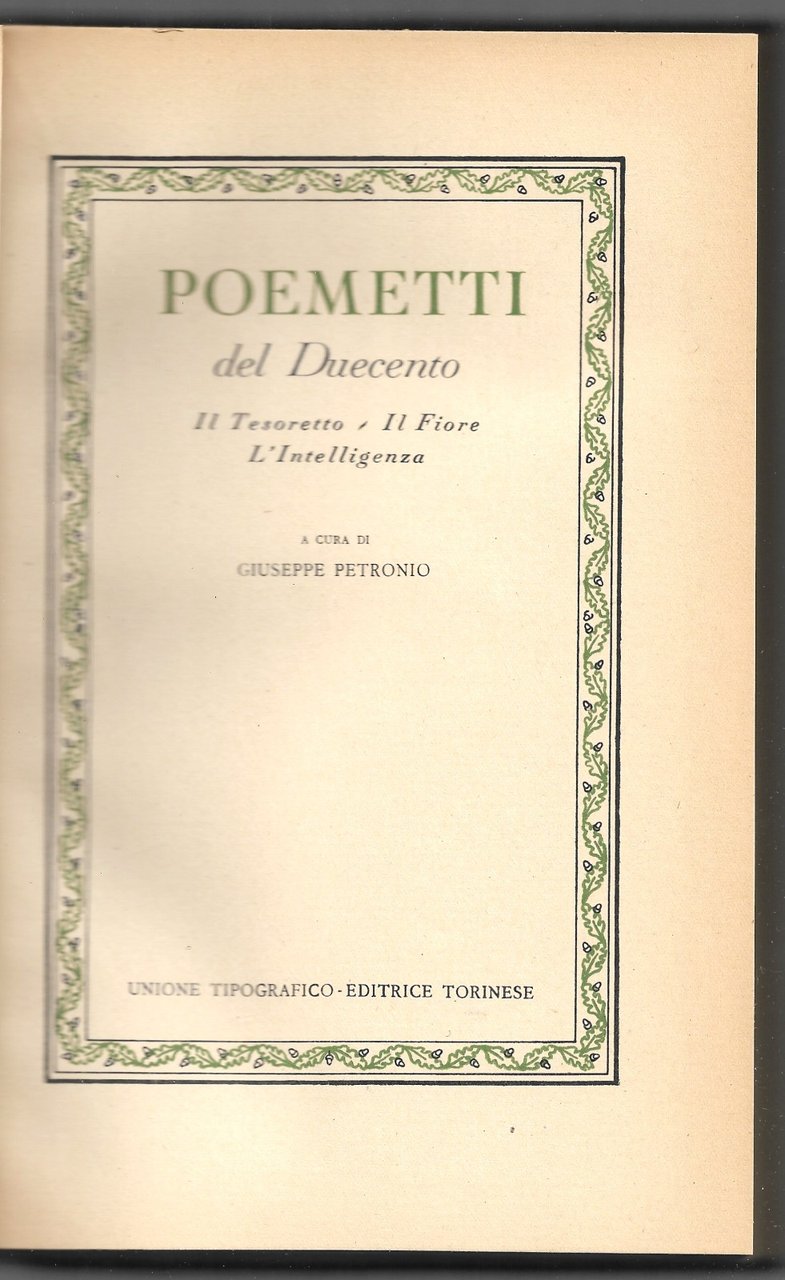 Poemetti del Duecento - Il Tesoretto - Il Fiore - …