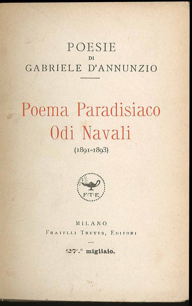 Poesie di Gabriele D'Annunzio: Poema paradisiaco -Odi navali (1891-1893)