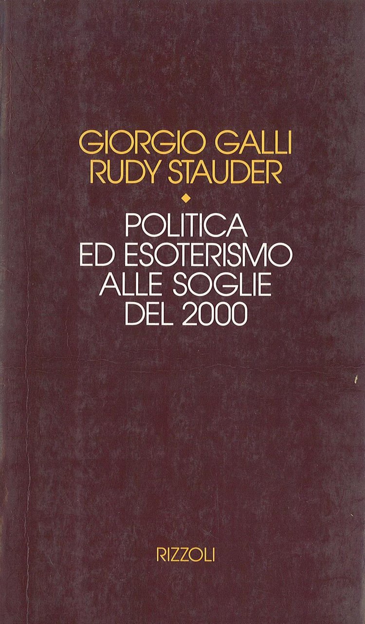 Politica ed esoterismo alle soglie del 2000