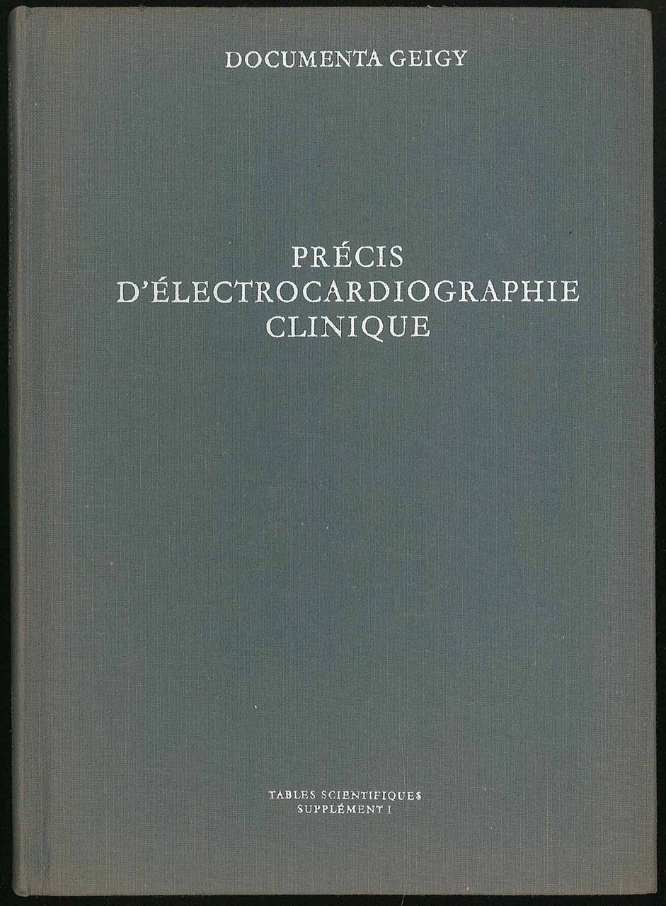 Precis d'electrocardiographie clinique
