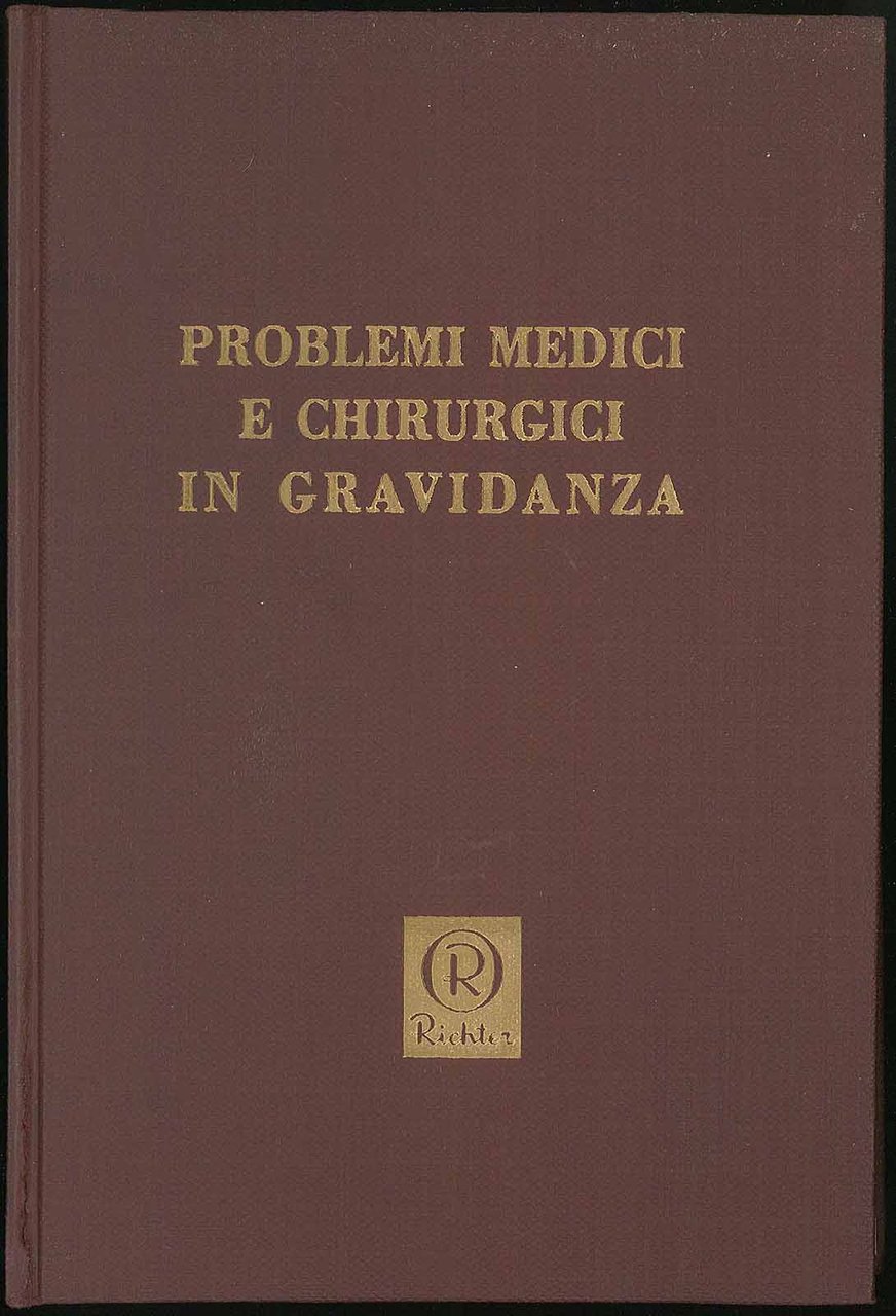 Problemi medici e chirurgici in gravidanza