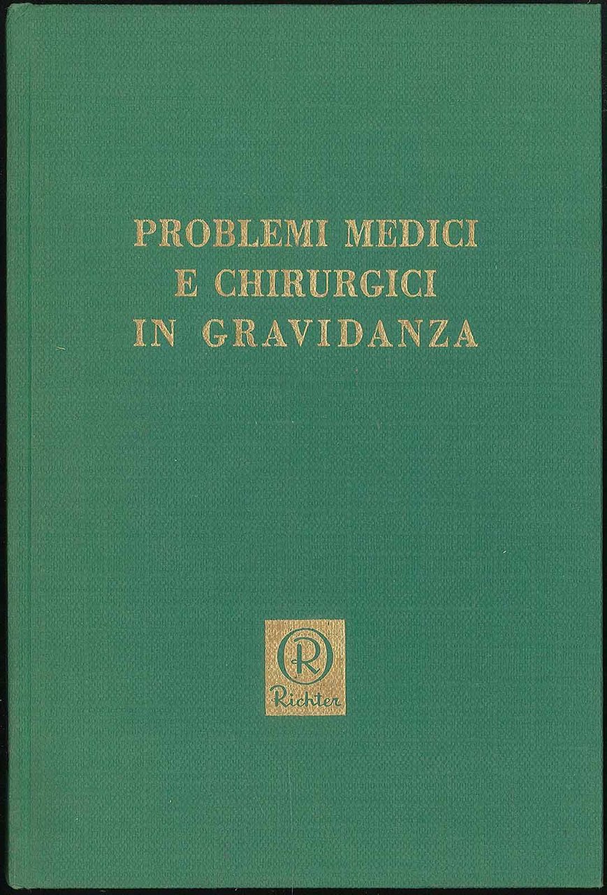 Problemi medici e chirurgici in gravidanza