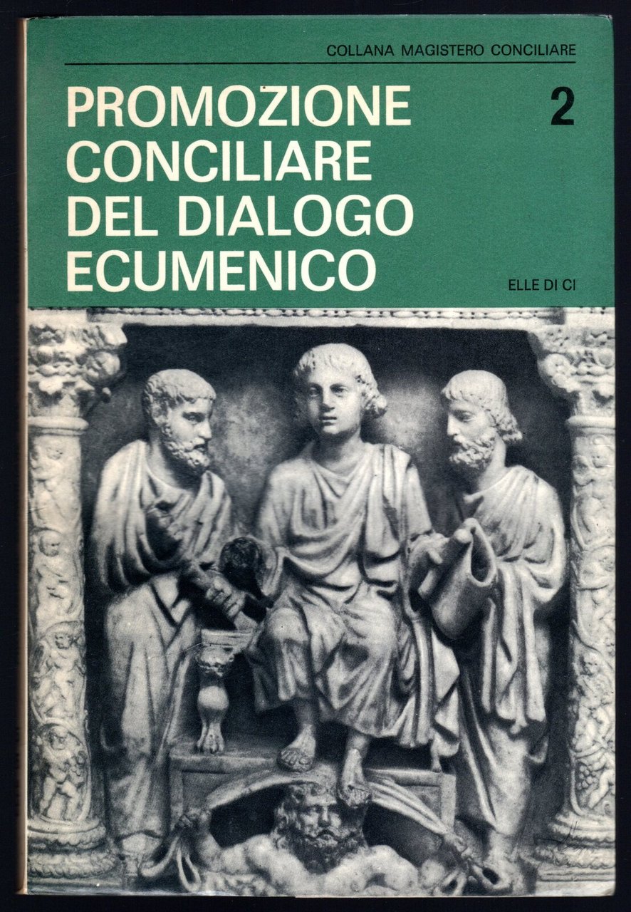 Promozione conciliare del dialogo ecumenico