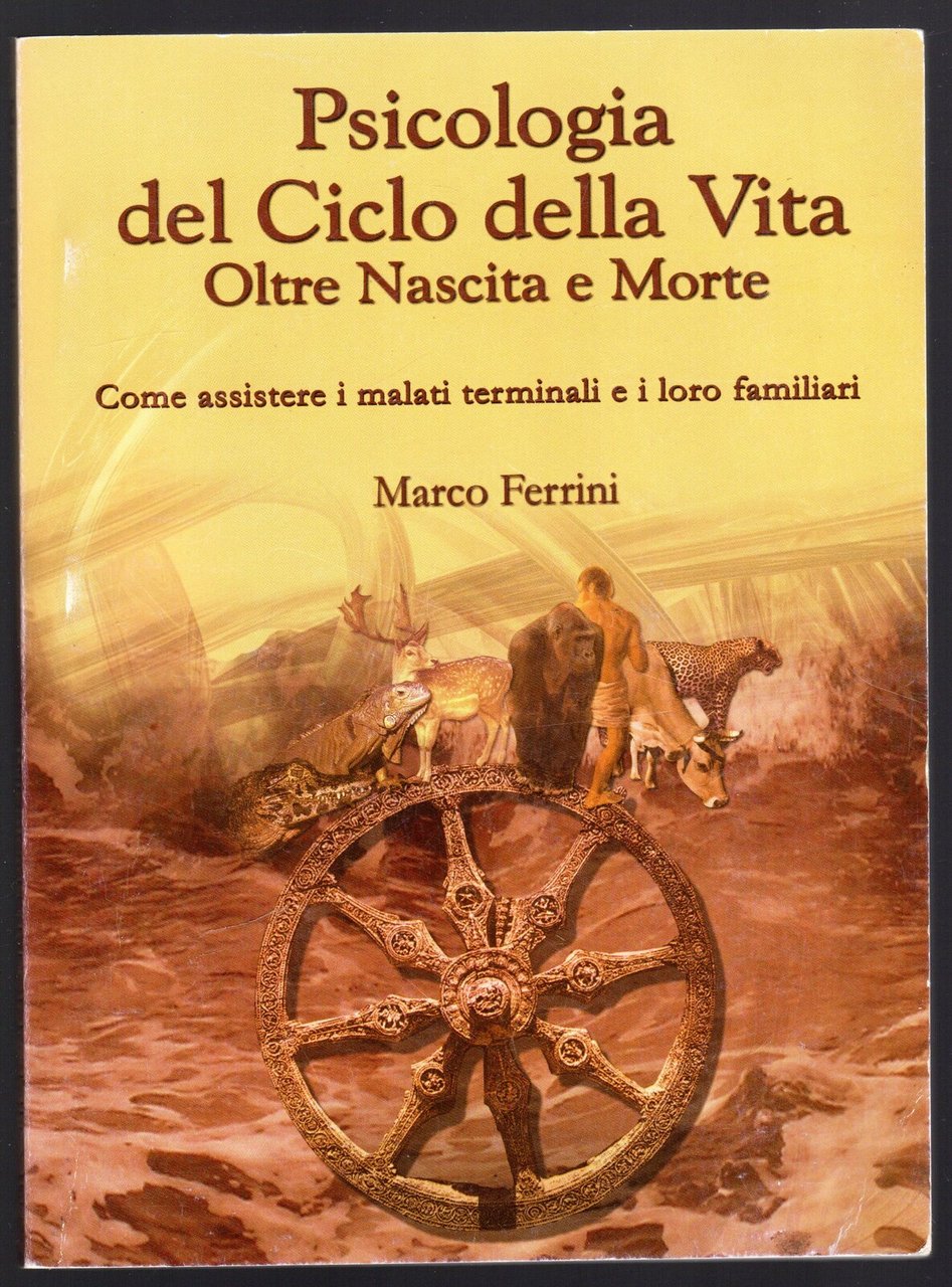 Psicologia del Ciclo della Vita. Oltre Nascita e Morte