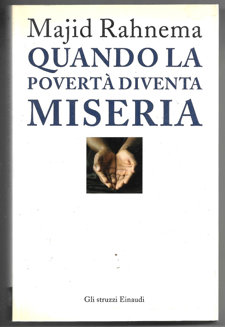Quando la povertà diventa miseria