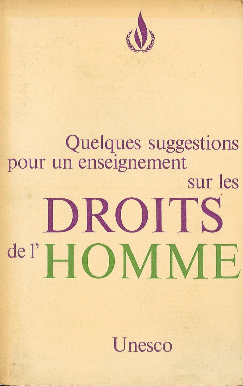 Quelques suggestions pour un enseignemente sur les droits de l'homme