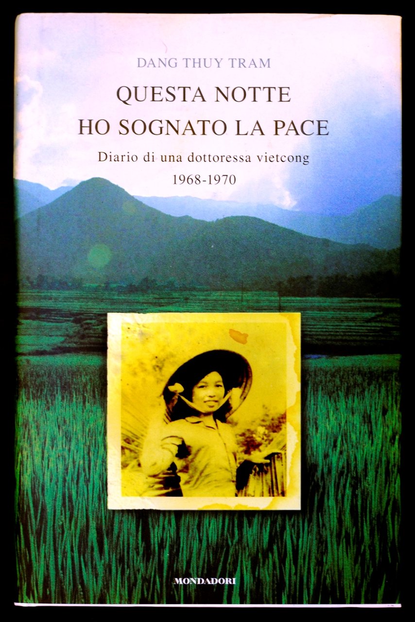 Questa notte ho sognato la pace - Diario di una …