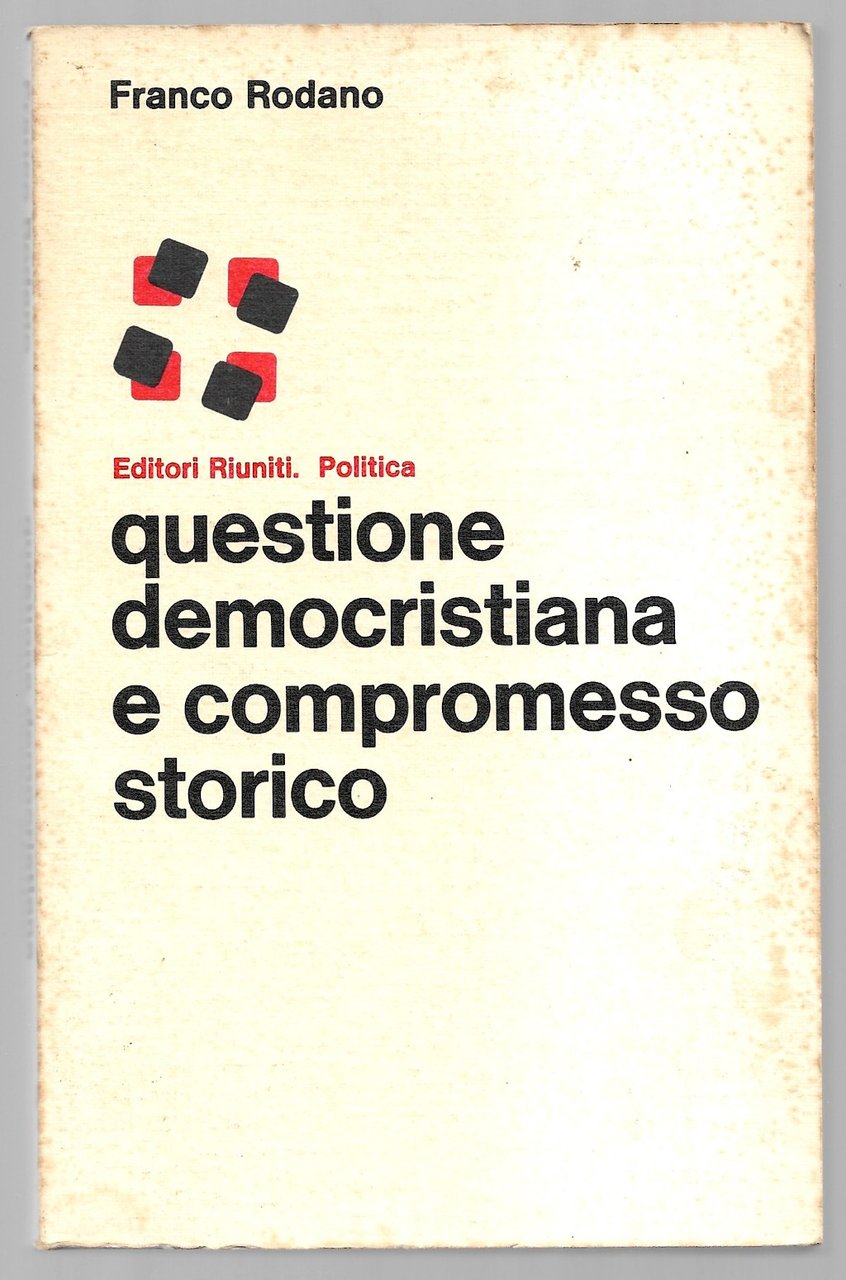 Questione democristiana e compromesso storico