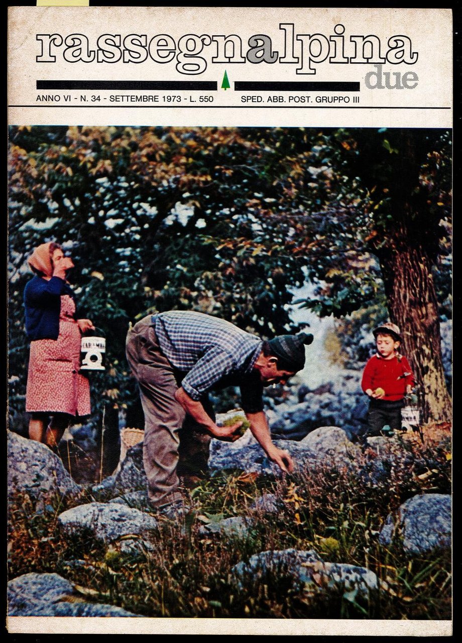 Rassegna Alpina Due - La rivista internazionale della montagna nr. …