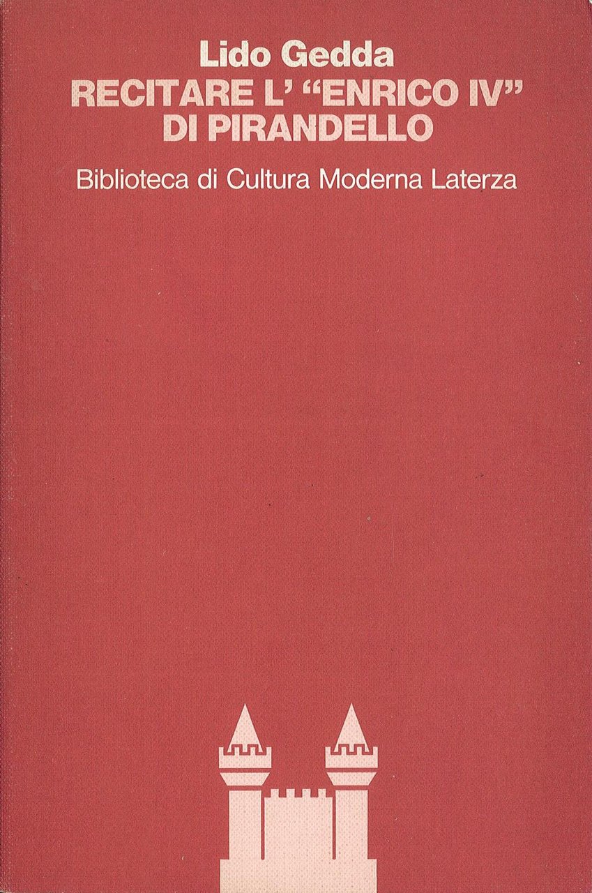 Recitare l'"Enrico IV" di Pirandello