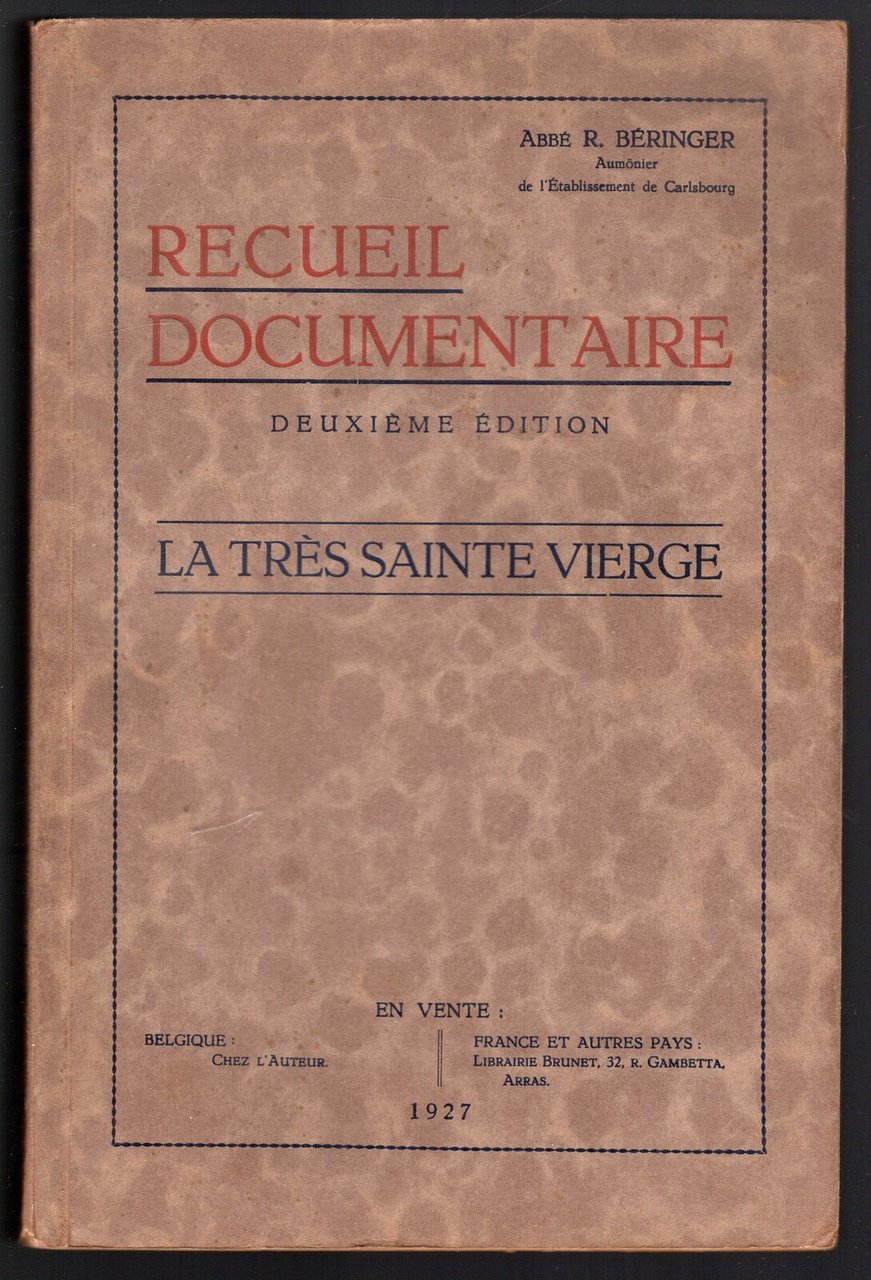 Recueil documentaire. La tres sainte vierge