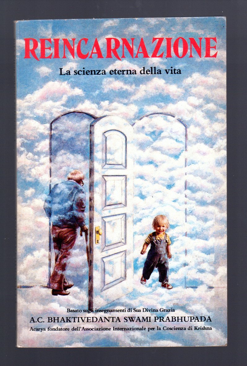 Reincarnazione. La scienza eterna della vita