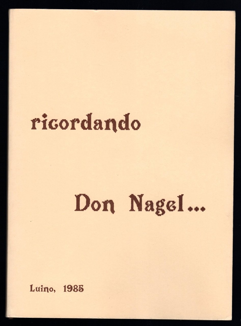 Ricordando Don Nagel. | Immagine principale