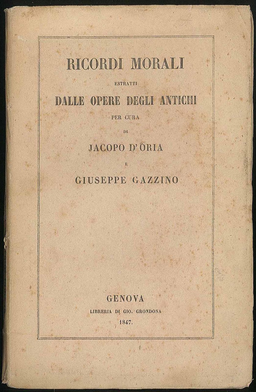 Ricordi morali estratti dalle opere degli antichi