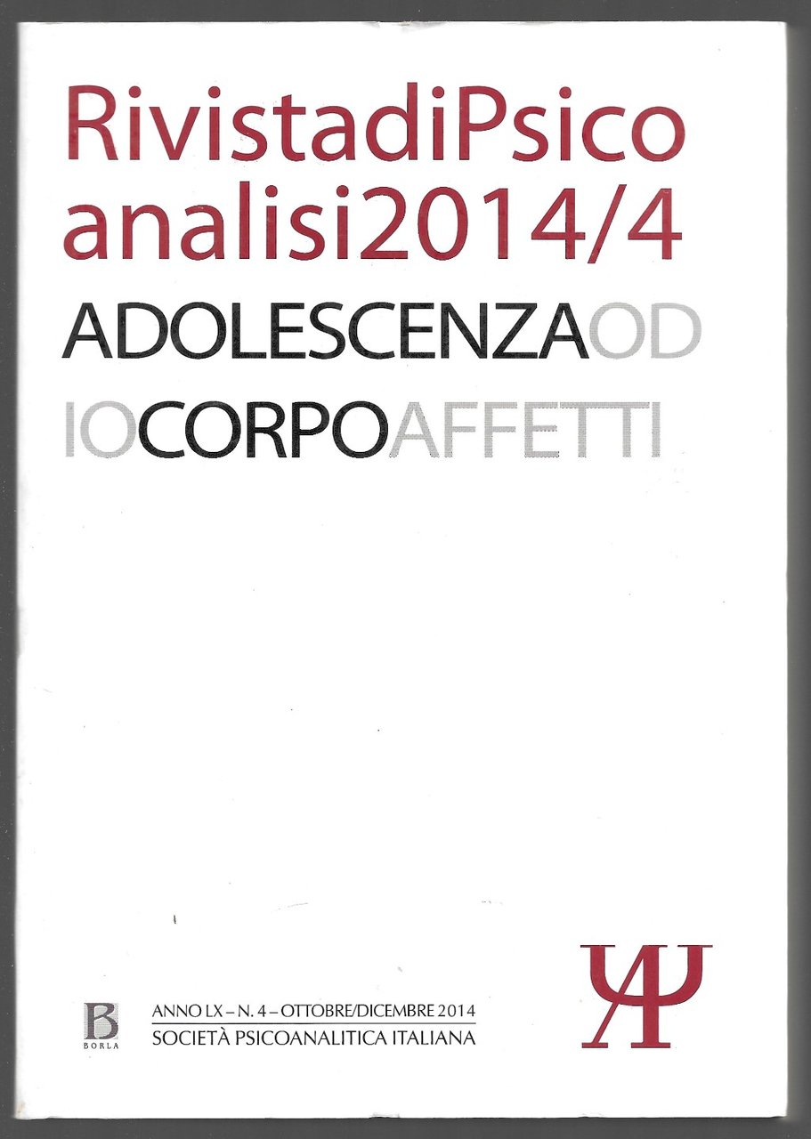 Rivista di Psicoanalisi - Adolescenza odio corpo affetti