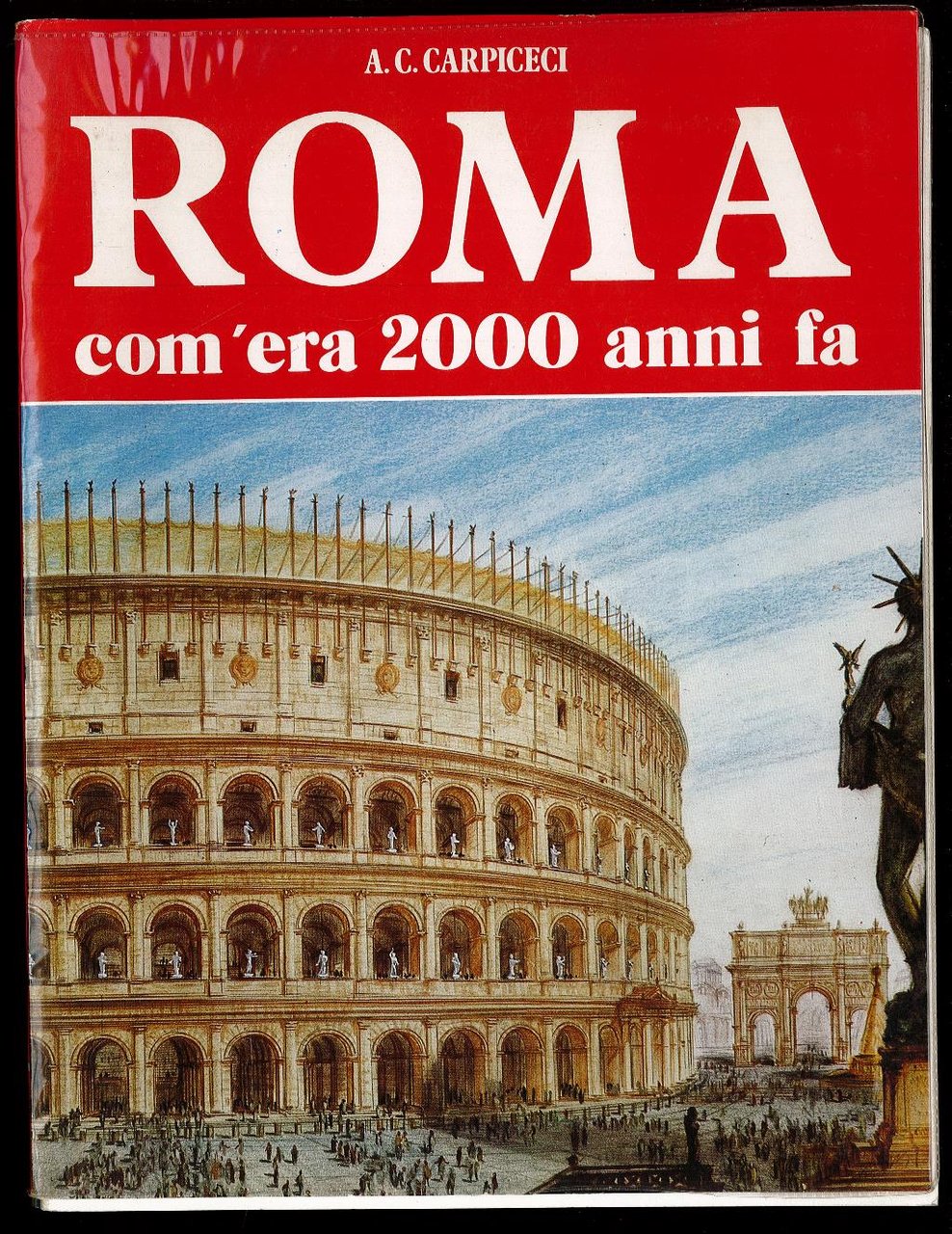 Roma com'era 2000 anni fa