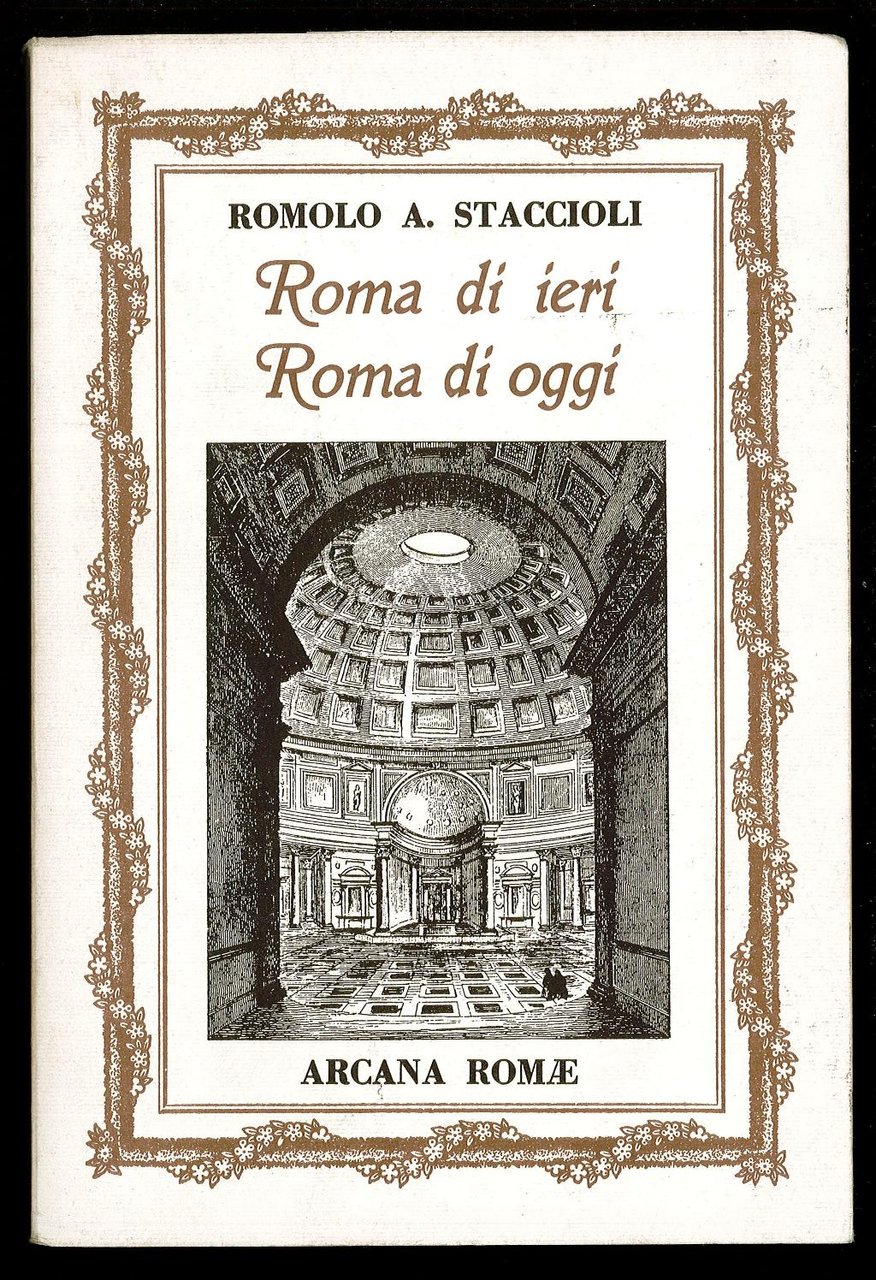 Roma di ieri Roma di oggi