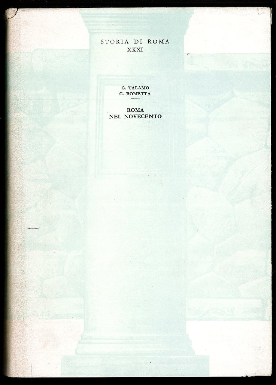 Roma nel Novecento – Da Giolitti alla Repubblica