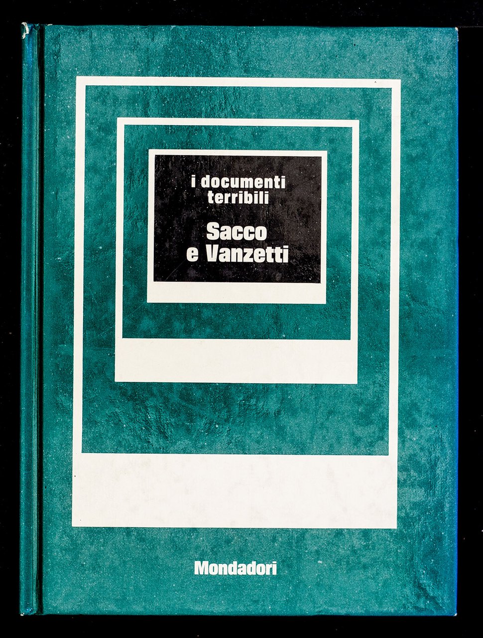 Sacco e Vanzetti